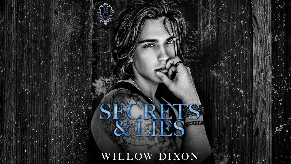 Secrets and Lies by Willow Dixon: The Dark College Romance Readers Cannot Stop Talking About
